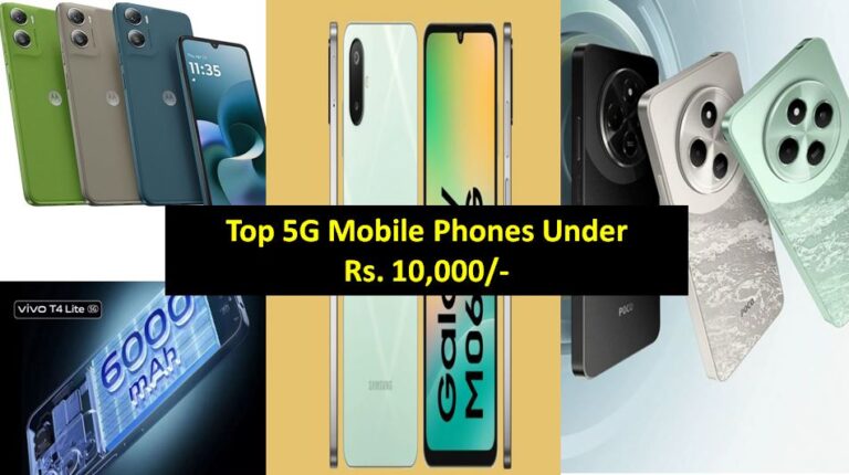 Top Five 5G Mobile Phones Under ₹10,000 Budget